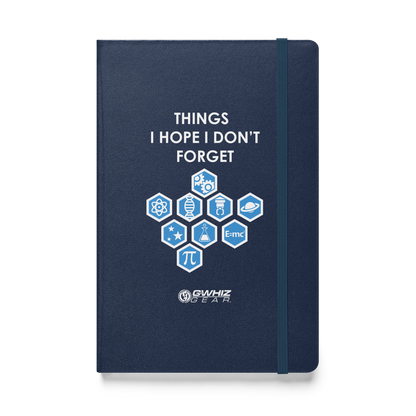 THINGS I HOPE I DON'T FORGET - HARDCOVER BOUND NOTEBOOK